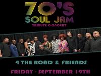 70's Soul Jam Tribute Concert featuring 4 The Road & Friends