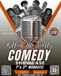 Killing Me Softly Comedy Showcase